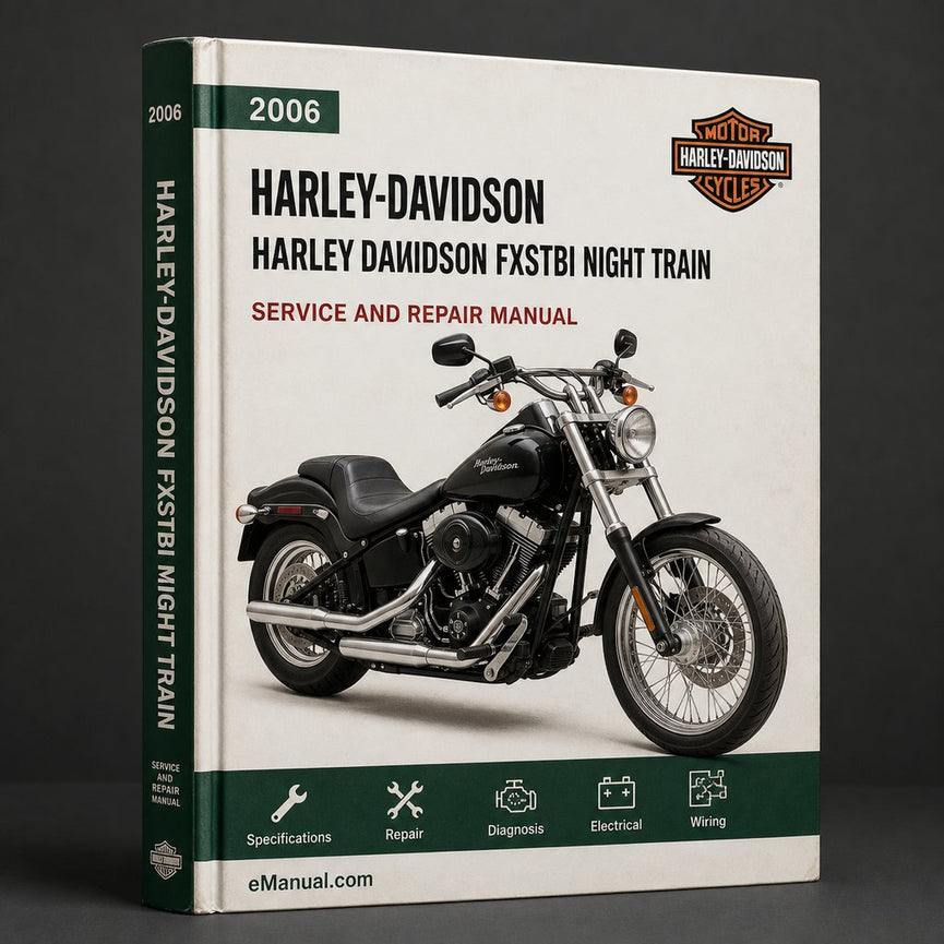 Harley Davidson FXSTBI Night Train 2006 Service Repair Manual