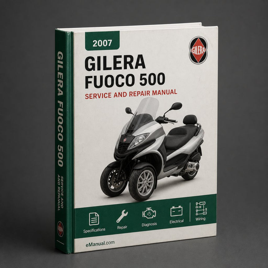 2007-2009 Gilera Fuoco 500 ie Werkstatt-Service-Reparaturhandbuch 2007 2008 2009