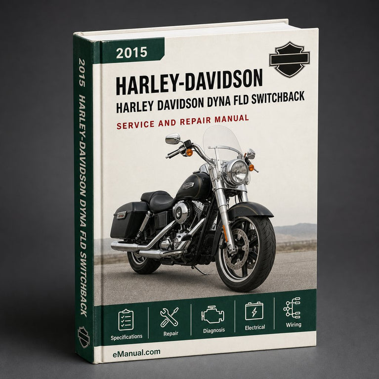 HARLEY DAVIDSON DYNA FLD SWITCHBACK 2015 Komplettes Service-Reparaturhandbuch