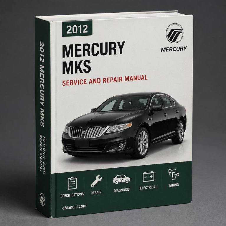 Mercury MKS Complete Workshop Service Repair Manual 2012