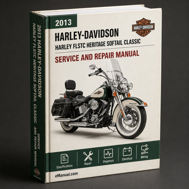 Harley FLSTC Heritage Softail Classic 2013 Service Repair Manual