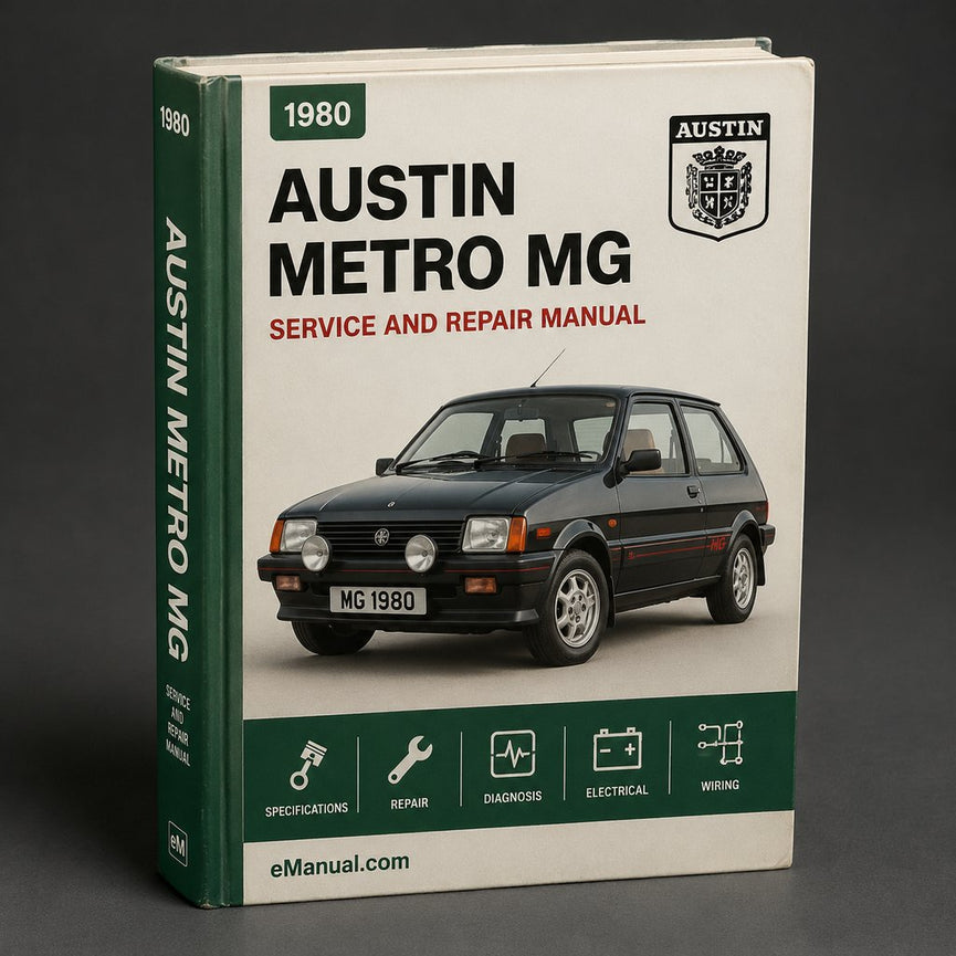 AUSTIN METRO MG Service Repair Workshop Manual 1980-1990