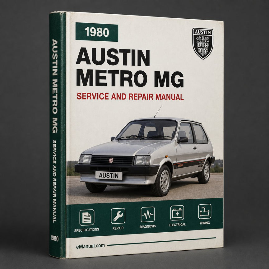 AUSTIN METRO MG Workshop Repair Manual 1980-1990