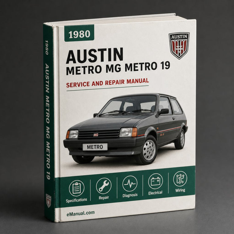 AUSTIN METRO MG METRO Workshop Manual 1980 1981 1982 1983 1984 1985 1986 1987 1988 1989 1990