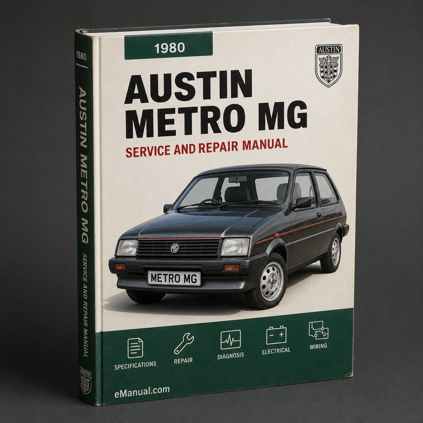AUSTIN METRO MG Service Repair Manual 1980-1990