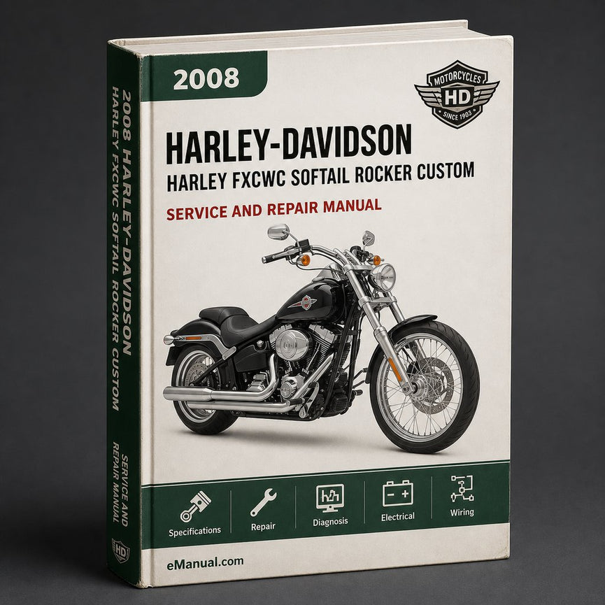 Harley FXCWC Softail Rocker Custom 2008 Service Repair Manual