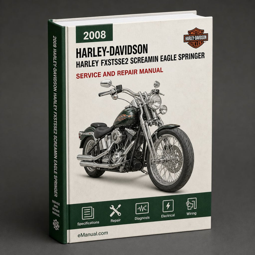 Harley FXSTSSE2 Screamin Eagle Springer Softail 2008 Manual