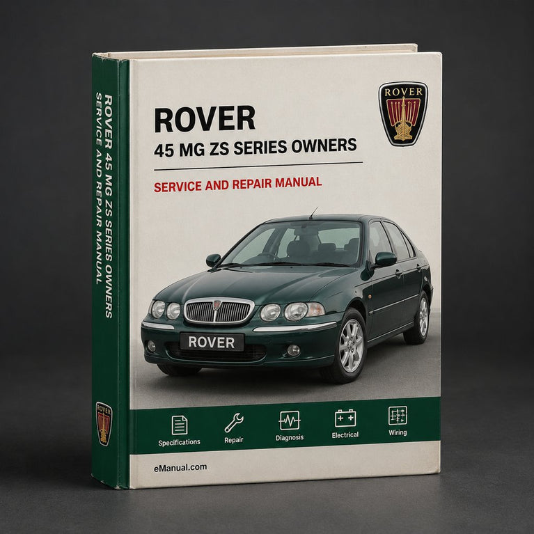 Rover 45 & MG ZS Series Owners Service Repair Manual