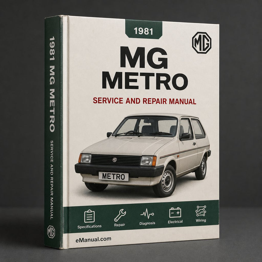 MG Metro 1981 Workshop Service Repair Manual