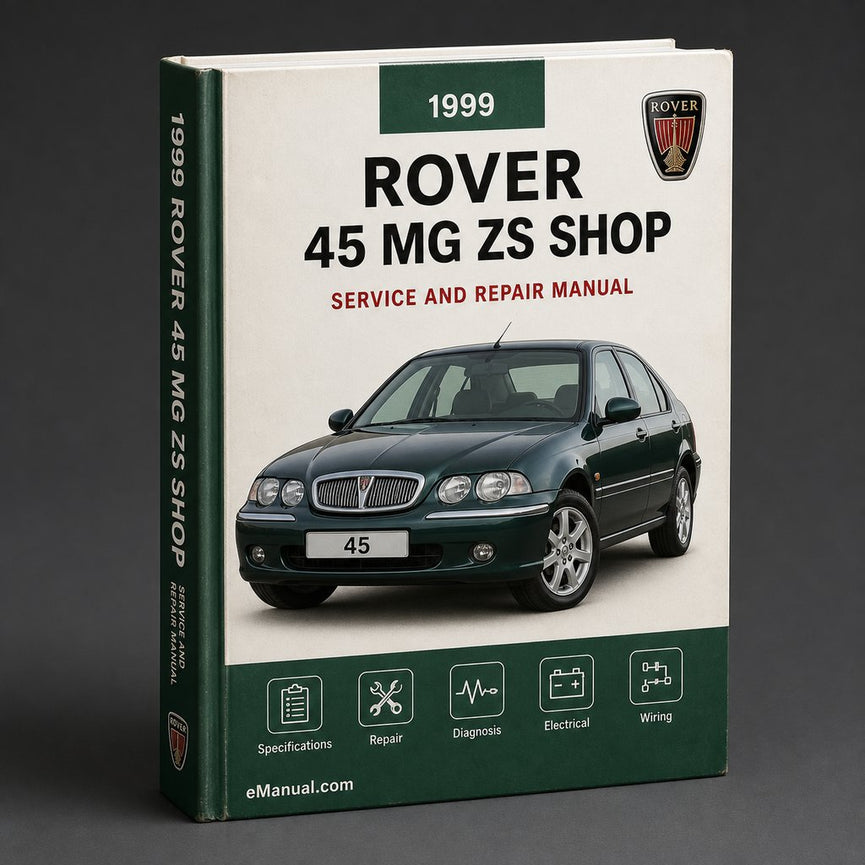 Rover 45 MG ZS 1999-2005 Service Repair Shop Manual