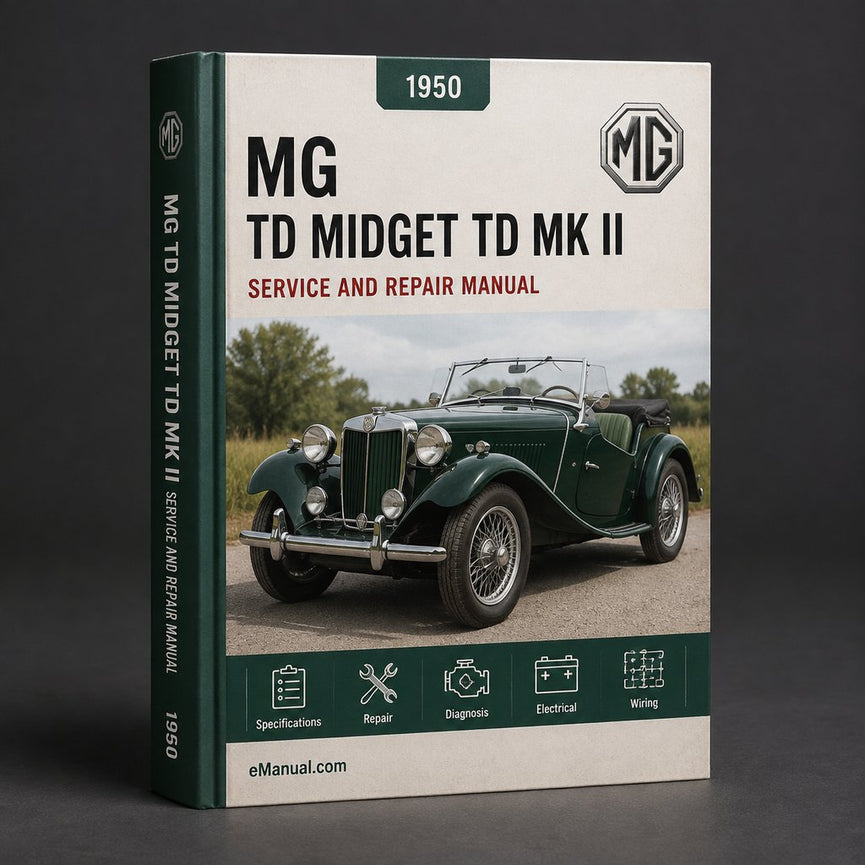 MG TD Midget TD MK I II 1950-1953 Service Repair Workshop Manual Pdf