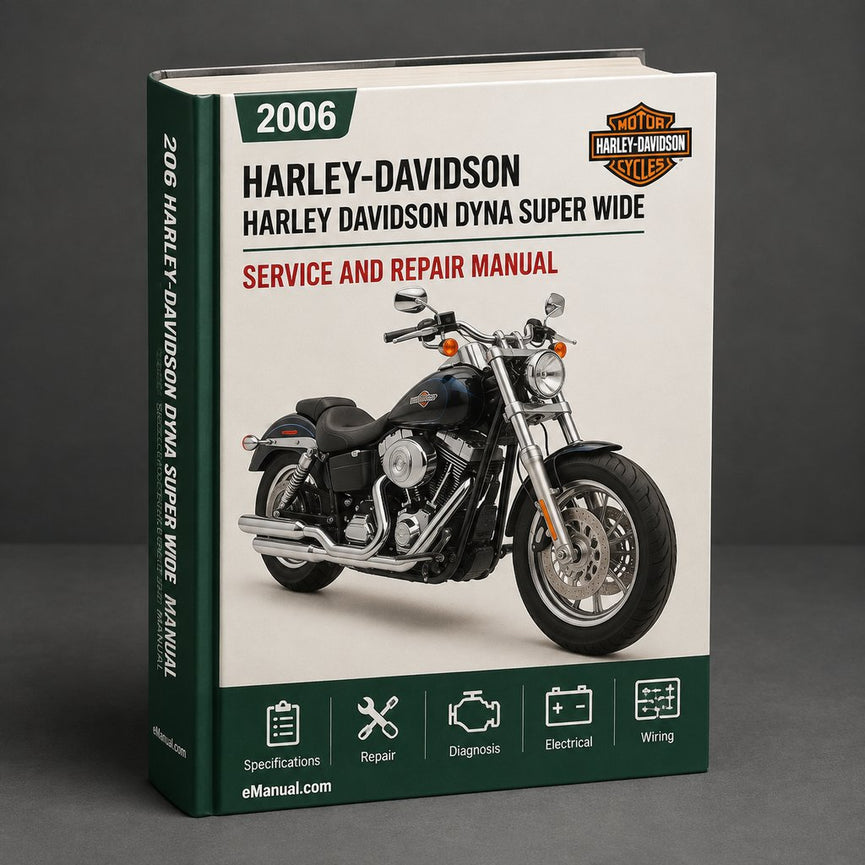 Harley Davidson Dyna Super Wide Glide FXD 2006 Service Repair Workshop Manual