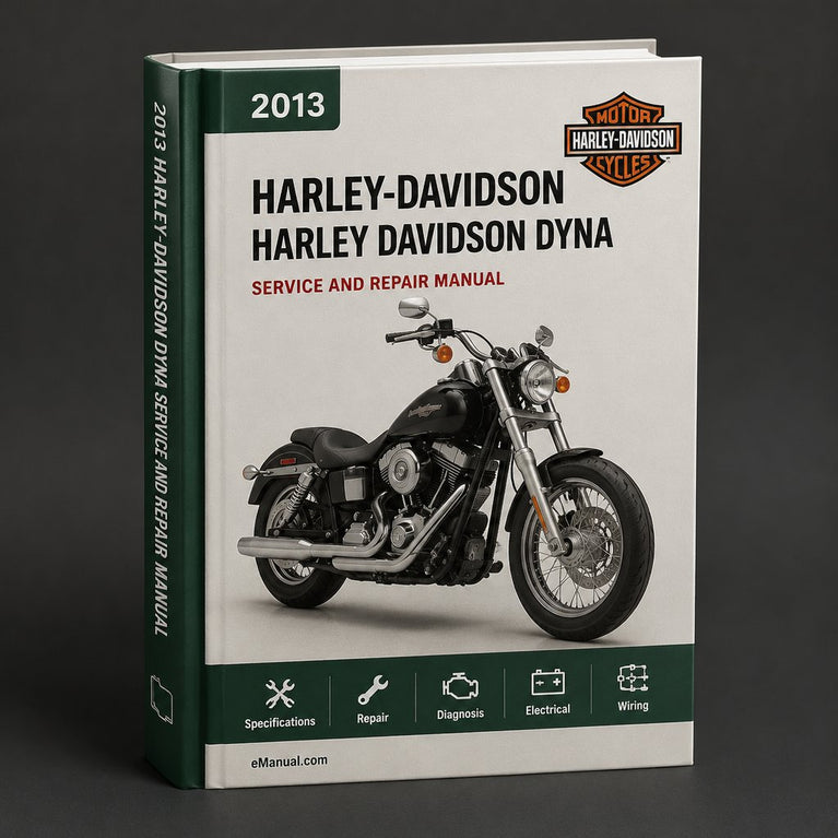Harley Davidson Dyna 2013 Repair Service Manual