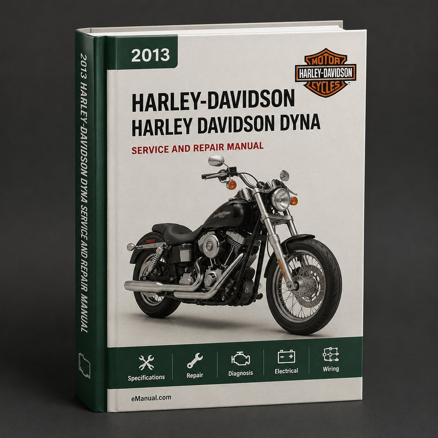 Harley Davidson Dyna 2013 Repair Service Manual