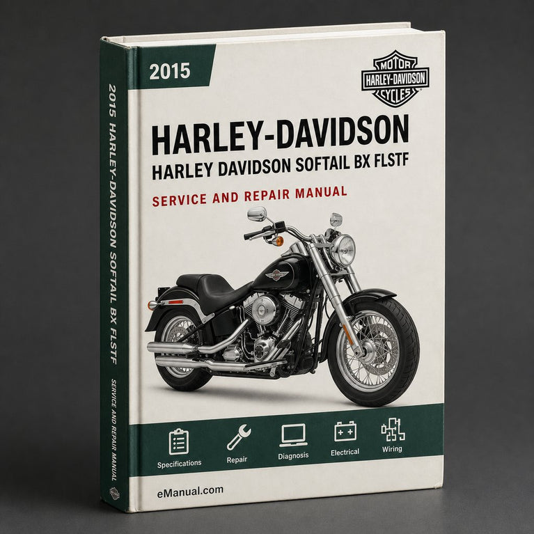 Harley Davidson SOFTAIL 2015 BX FLSTF FAT BOY Service Repair Manual