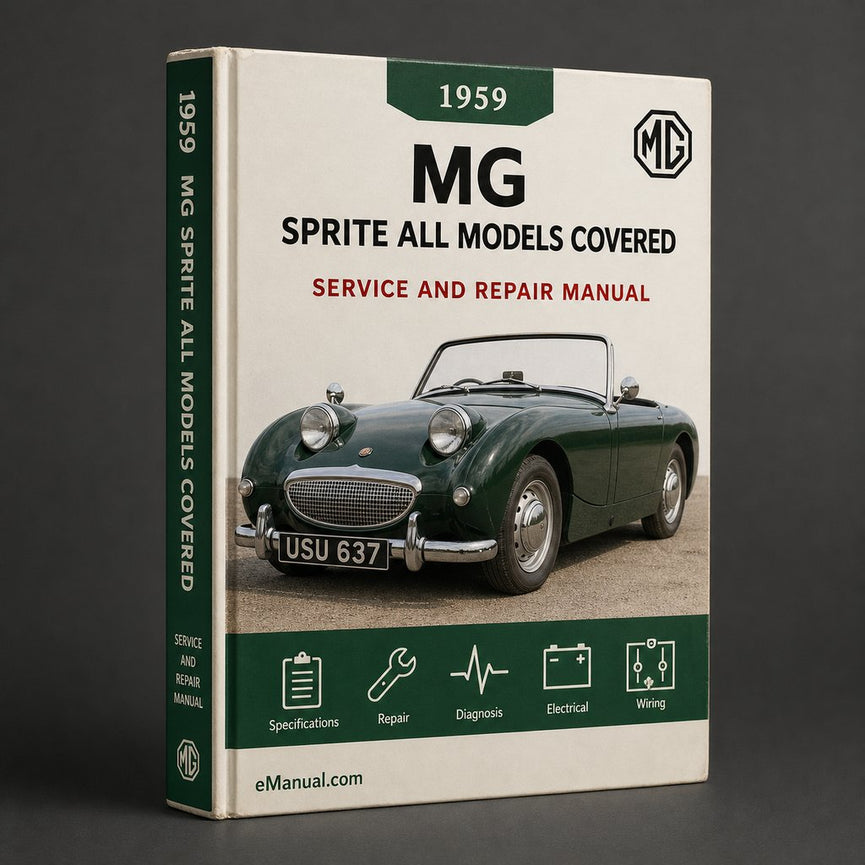 MG SPRITE Workshop Repair Manual All 1959-1972 ModelS COVERED