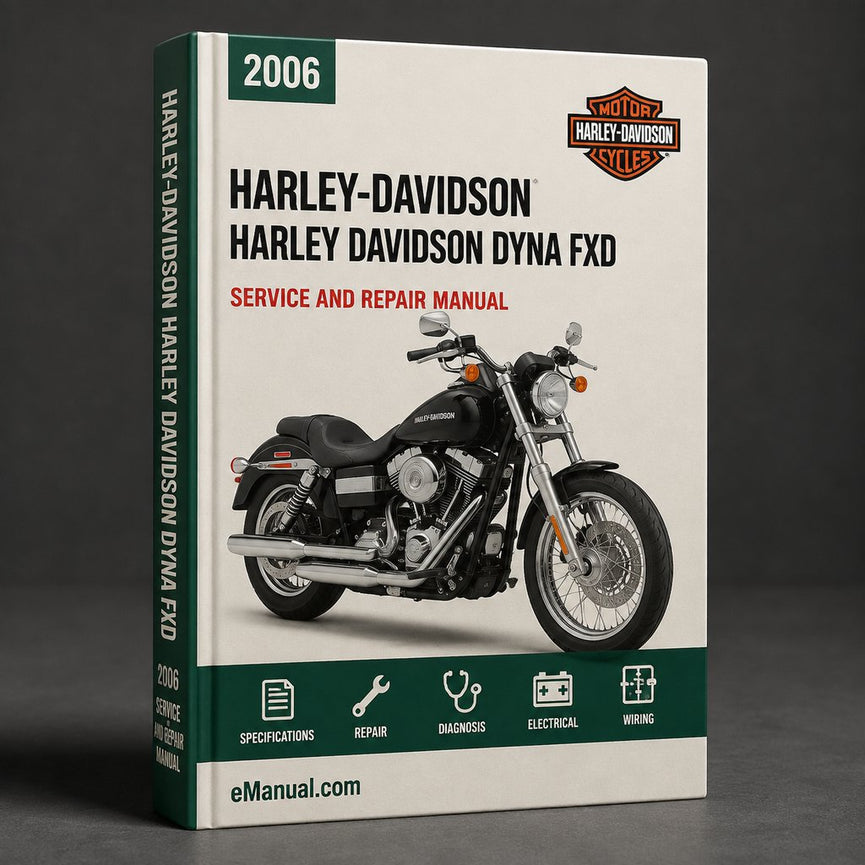Harley Davidson Dyna FXD Complete Workshop Service Repair Manual 2006 2007 2008 2009