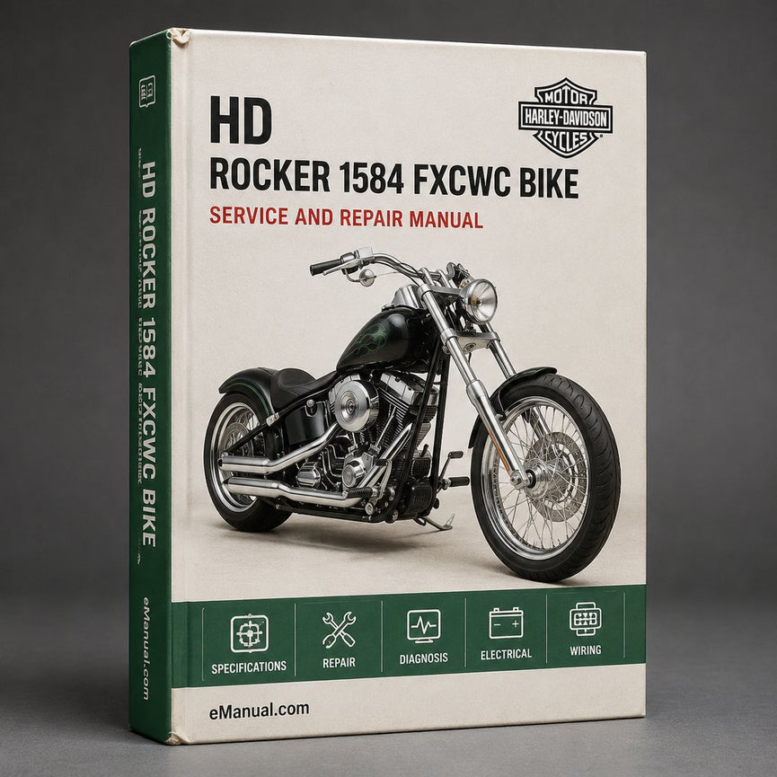HD ROCKER C 1584 FXCWC BIKE Workshop Service Repair Manual