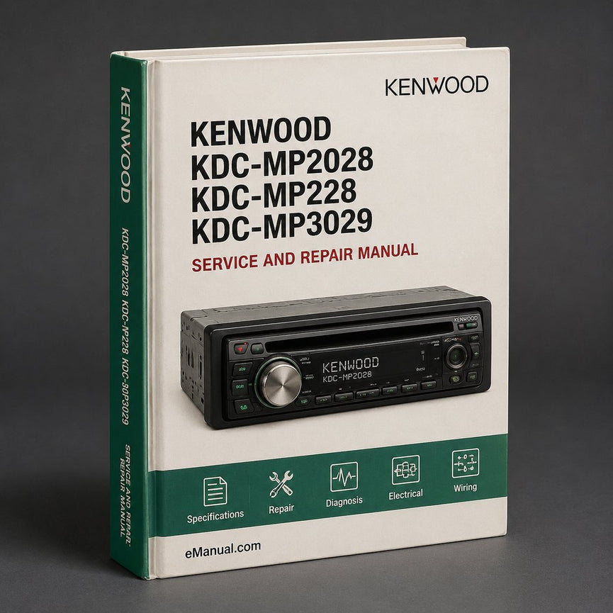 Kenwood KDC-MP2028 KDC-MP228 KDC-MP3029 Service Manual