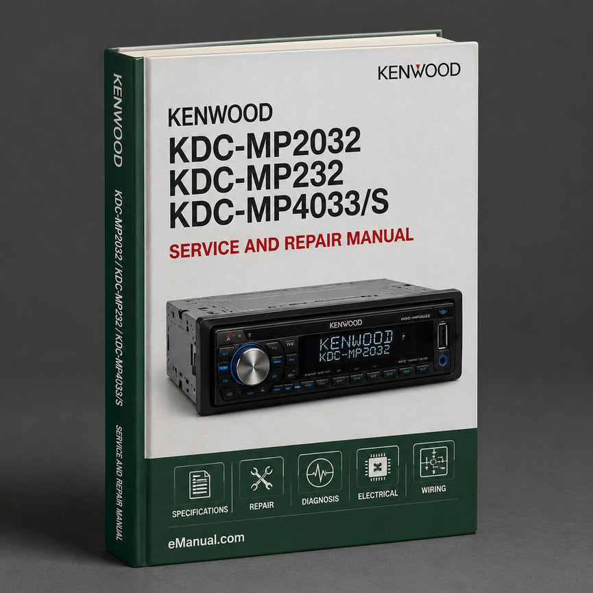 Kenwood KDC-MP2032 KDC-MP232 KDC-MP4033/S Service Manual