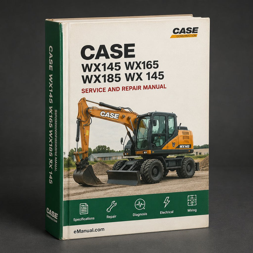 Case WX145 WX165 WX185 WX 145 165 185 Service Repair Manual