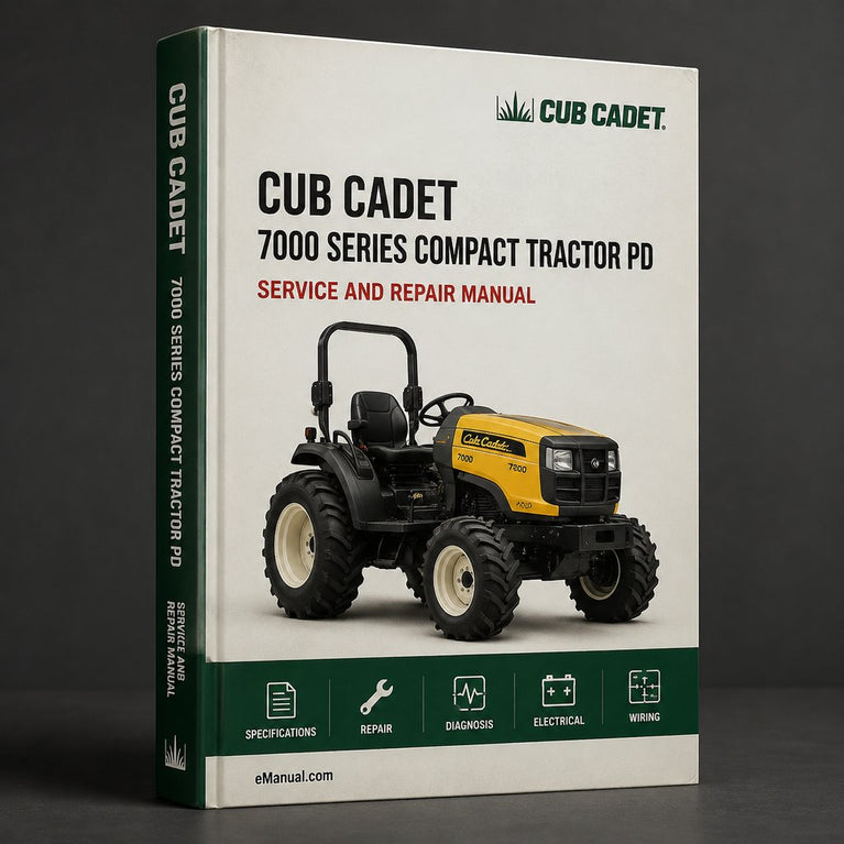Cub Cadet 7000 Series Compact Tractor Workshop Service Repair Manual Download PDF