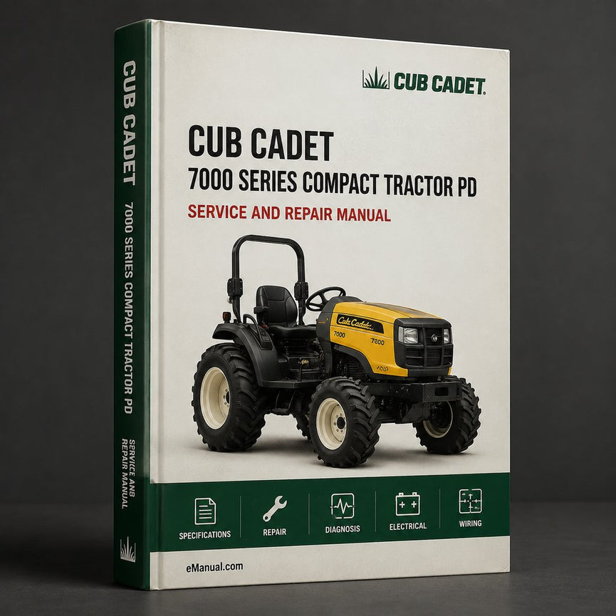 Cub Cadet 7000 Series Compact Tractor Workshop Service Repair Manual Download PDF