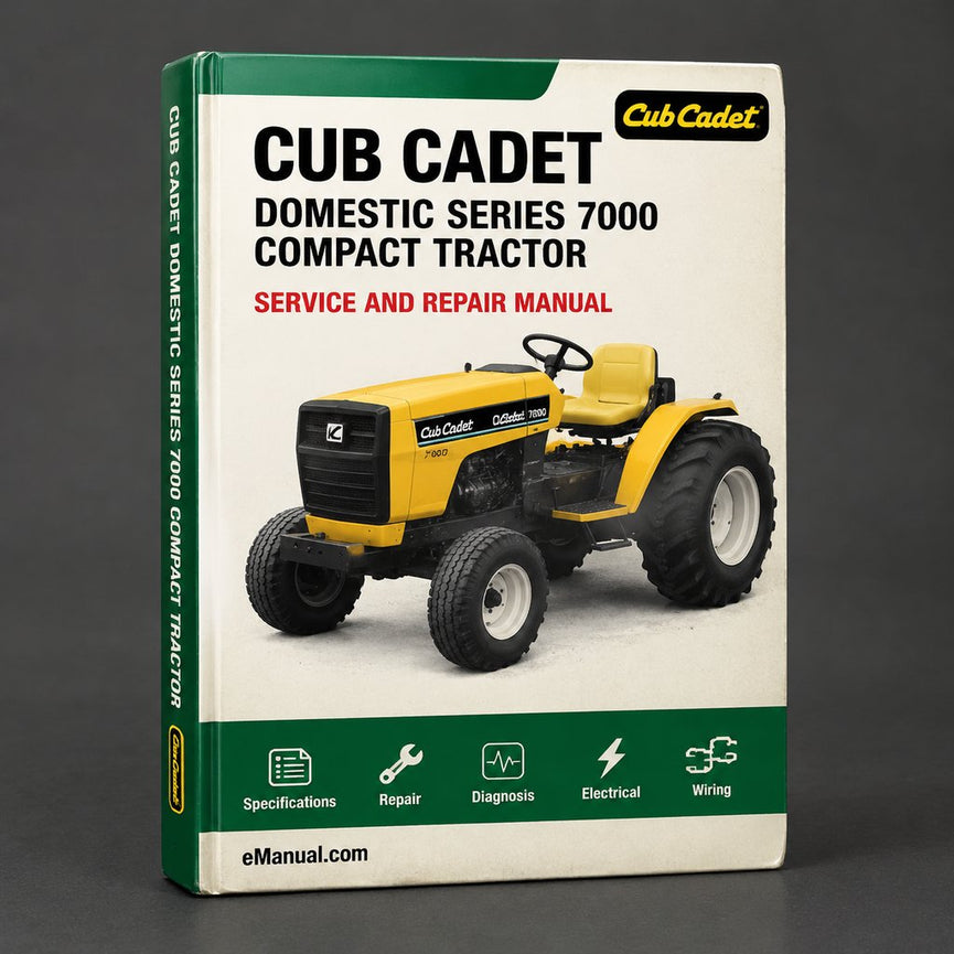 Cub Cadet Domestic Series 7000 Compact Tractor Workshop Service Repair Manual