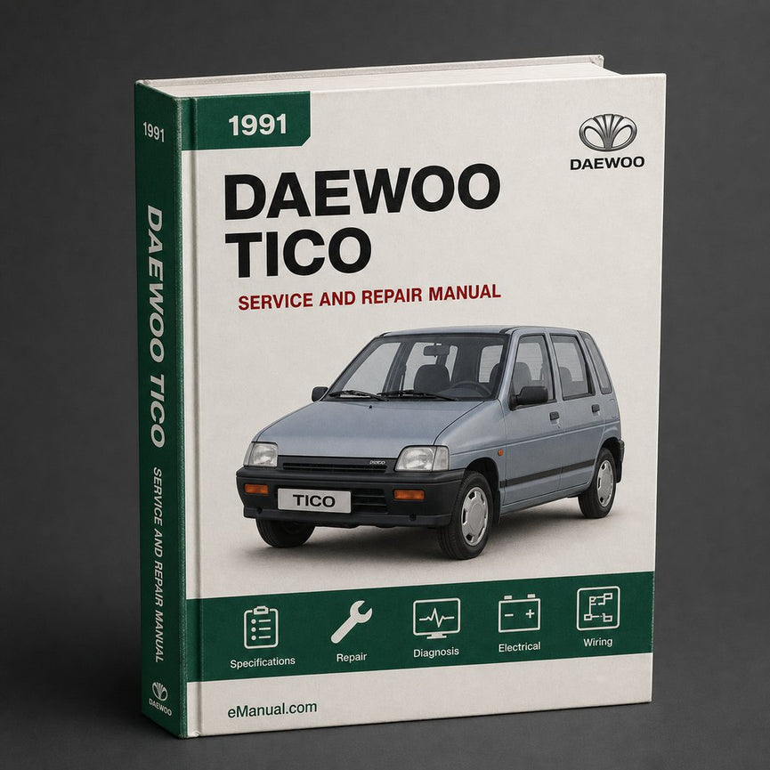 Daewoo Tico 1991-2001 Factory Service Repair Manual