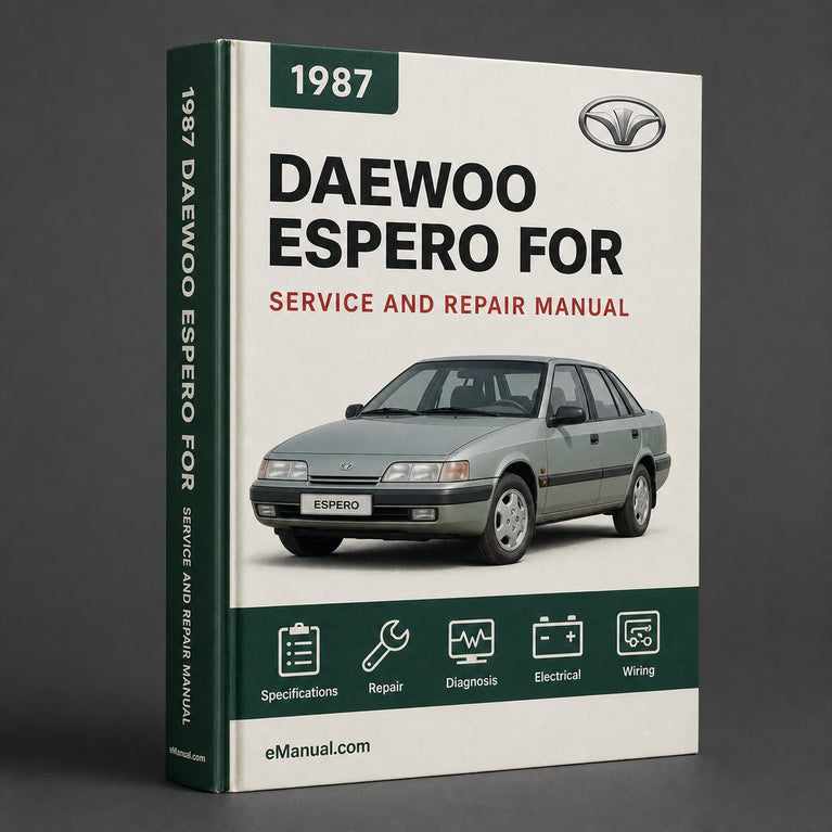 Daewoo Espero 1987-1998 Workshop Service Manual for Repair