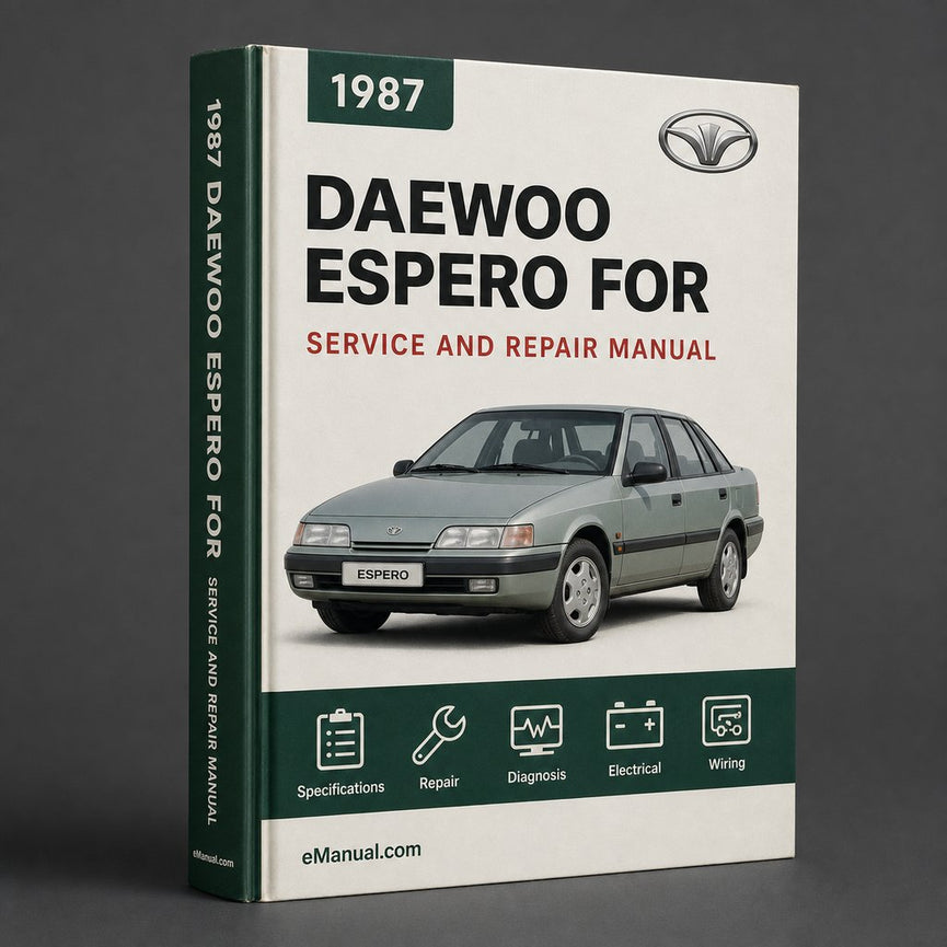 Daewoo Espero 1987-1998 Workshop Service Manual for Repair