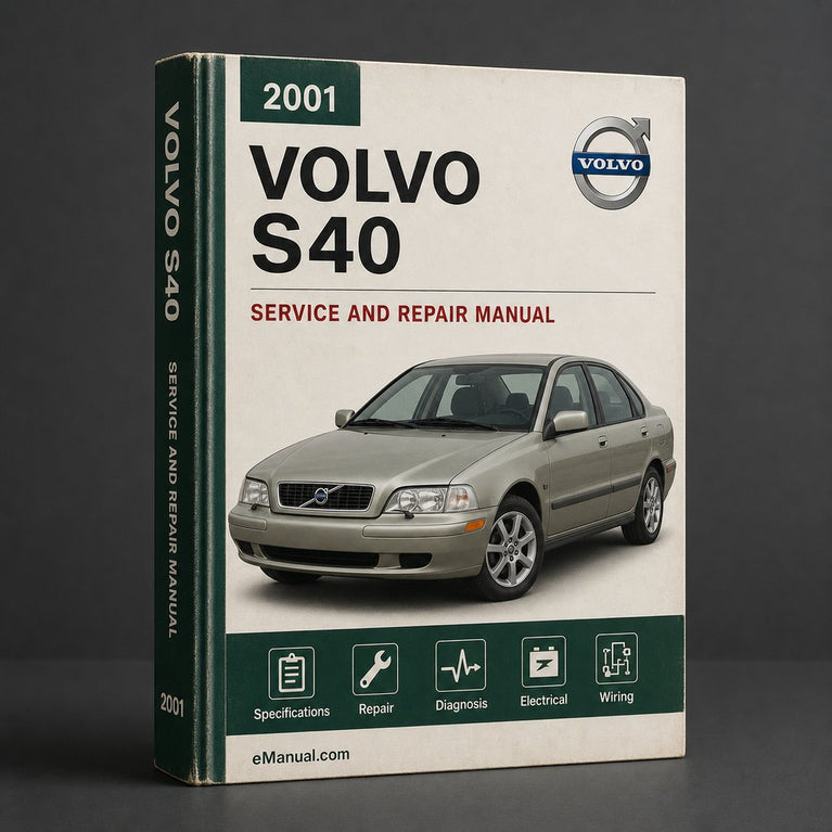 Volvo S40 2001 Workshop Service Repair Manual