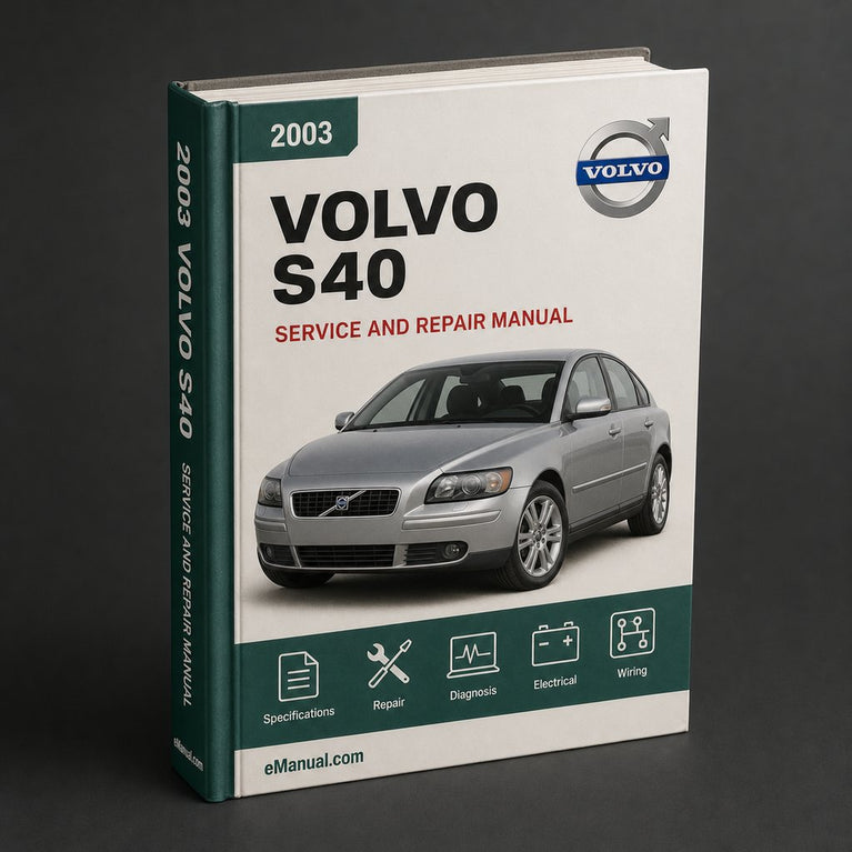 Volvo S40 2003 Workshop Service Repair Manual