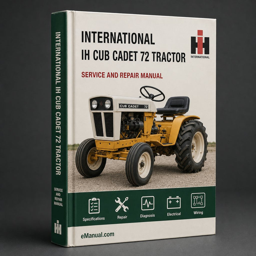 International IH Cub Cadet 72 Tractor Repair Service Manual