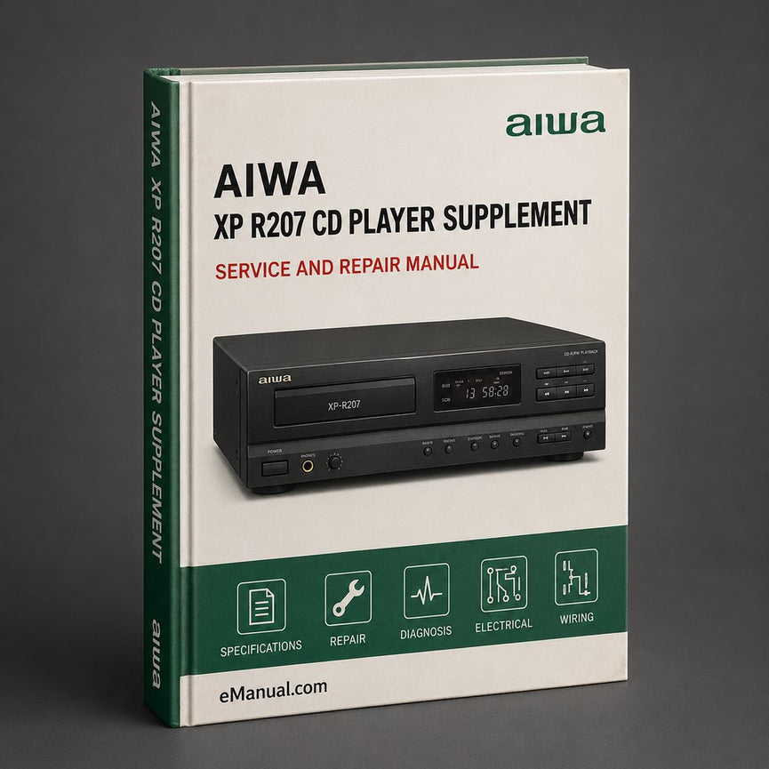 Aiwa XP R207 CD Player Supplement Repair Manual