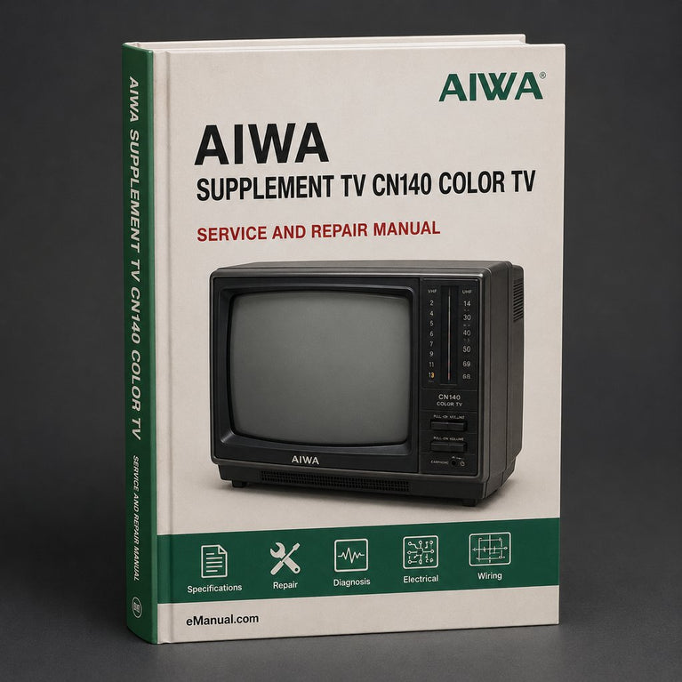 Supplement Repair Manual Aiwa TV CN140 Color TV
