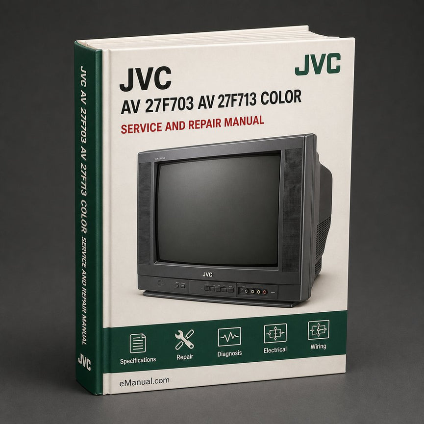 JVC AV 27F703 / AV 27F713 Color TV Repair Manual