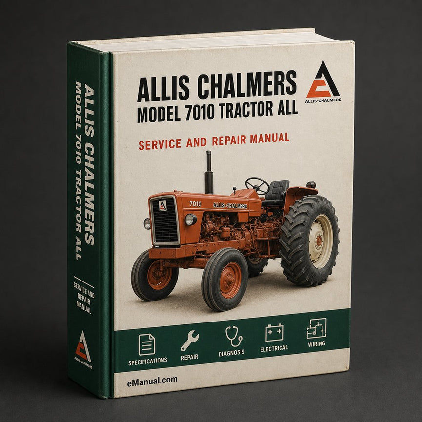 Allis Chalmers Model 7010 Tractor All Service Repair Manual