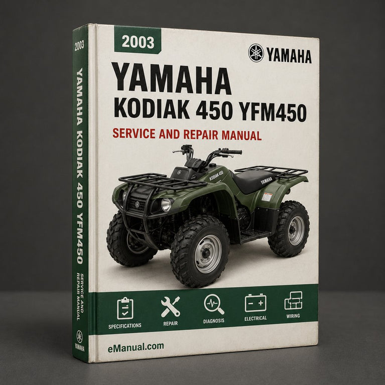 2003-2006 Yamaha Kodiak 450 Repair Manual YFM450