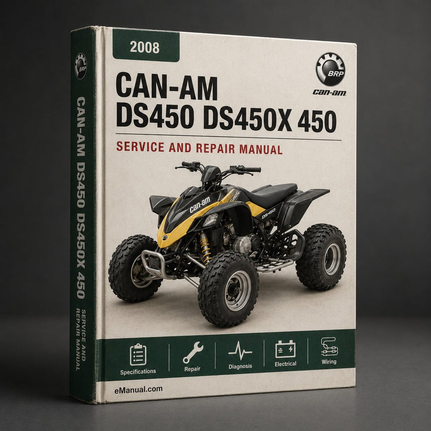 2008 Can-Am DS450 DS450X Service Repair Manual 450
