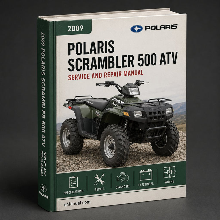 2009 Polaris Scrambler 500 ATV Repair Manual