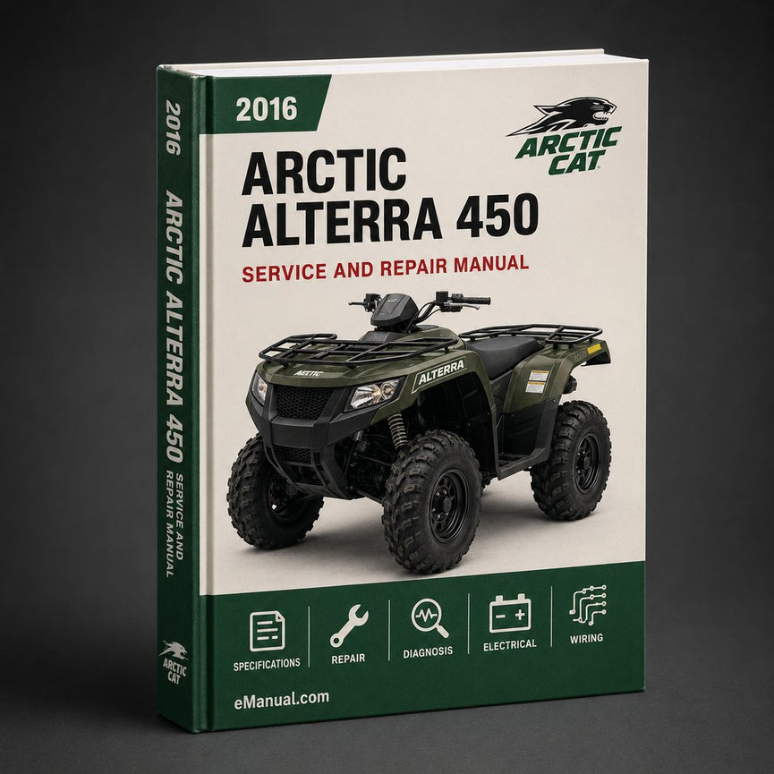 2016 Arctic Alterra 450 Repair Manual