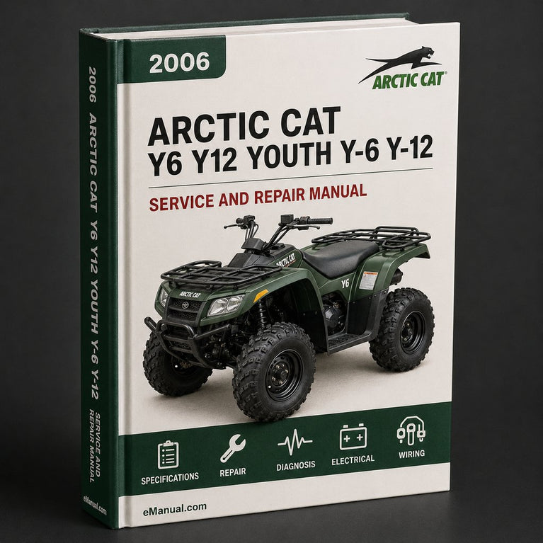 Arctic Cat Y6 Y12 Youth Y-6 Y-12 50 90 ATV 2006 Service Repair Workshop Manual