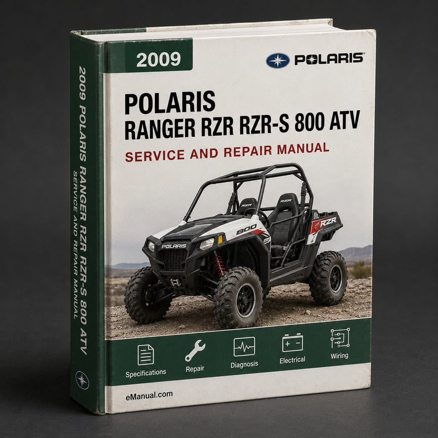 Polaris Ranger RZR S RZR-S 800 2009-2010 ATV Service Repair Workshop Manual