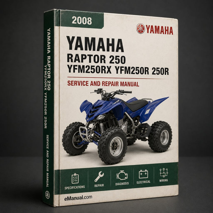 Yamaha Raptor 250 YFM250RX YFM250R 250R 2008 Service Repair Workshop Manual