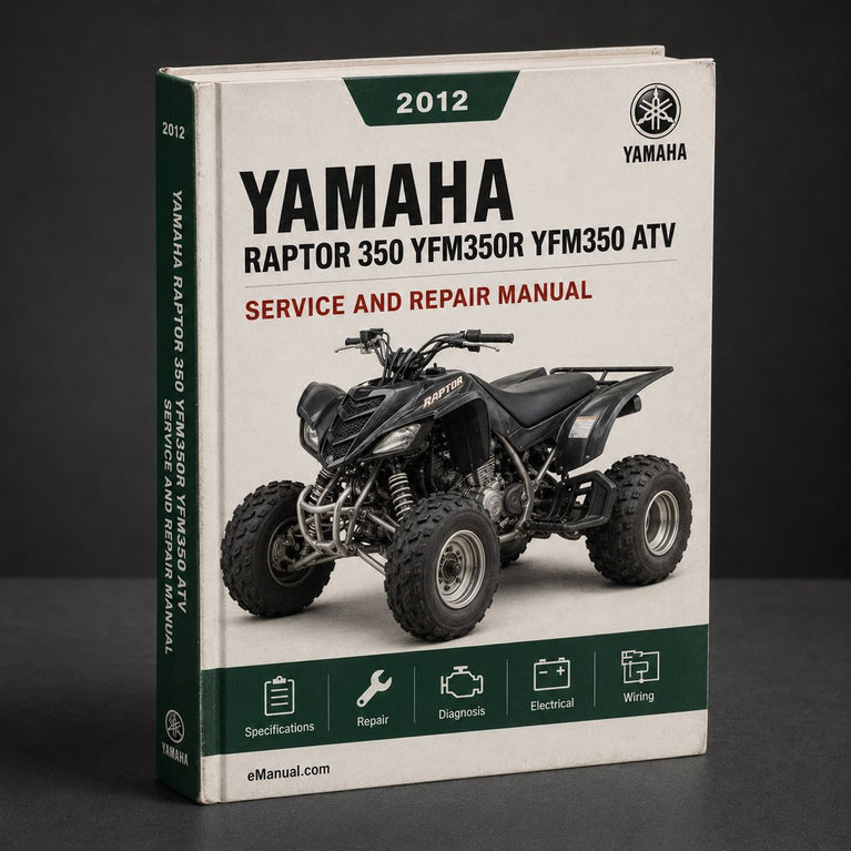 Yamaha Raptor 350 YFM350R YFM350 ATV 04-2012 Service Repair Workshop Manual
