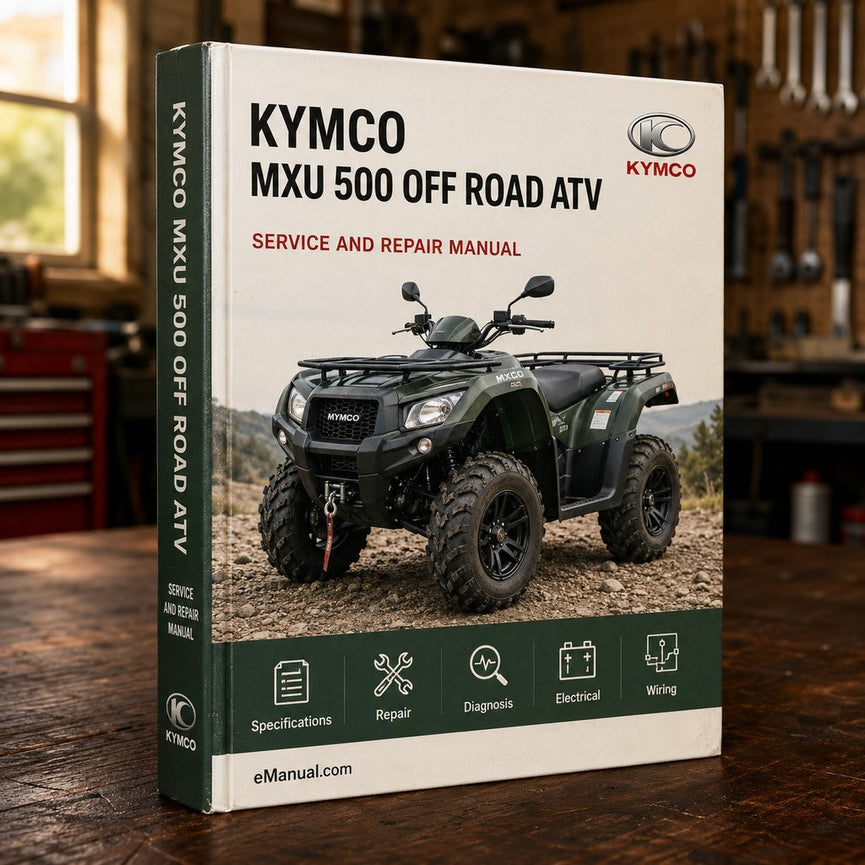 -KYMCO MXU 500 OFF Road ATV Service Manual + Owners Manual-DIY Service/Repair/Shop Manual-38 MB