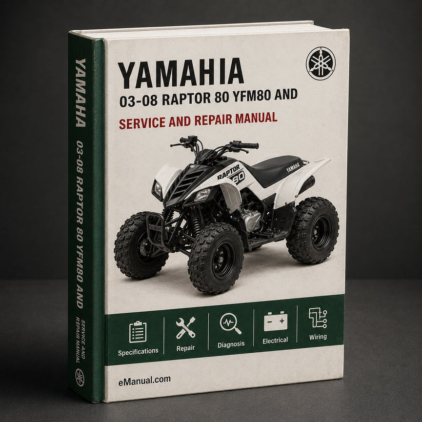 03-08 Yamaha Raptor 80 Service Manual YFM80 and Owners Manual YFM80 ATV Workshop Shop Repair Manual