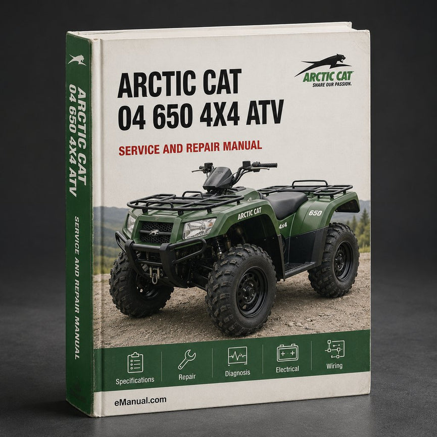 04 Arctic CAT 650 4x4 ATV Service Repair Manual