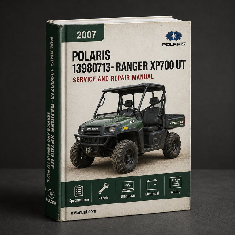 13980713- 2007 Polaris Ranger Xp700 Repair Manual Ut
